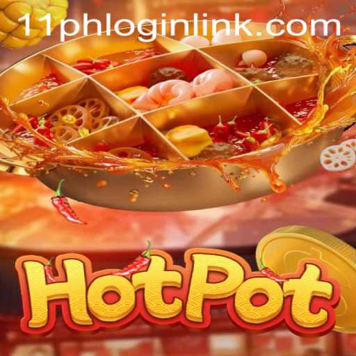 Discovering the Exciting World of Hotpot: An Innovative Gaming Experience on 11PH.COM